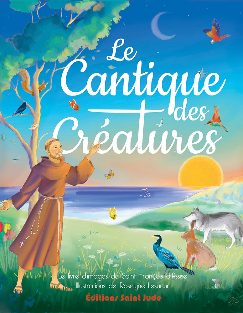 LE CANTIQUE DES CREATURES