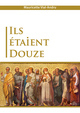 ILS ETAIENT DOUZE