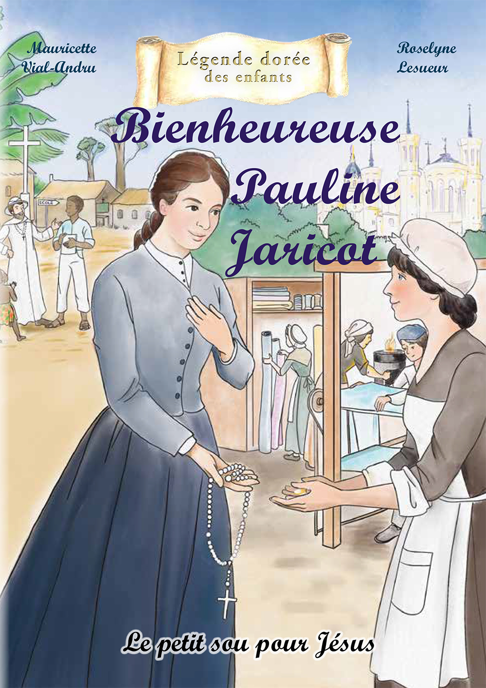 BIENHEUREUSE PAULINE JARICOT