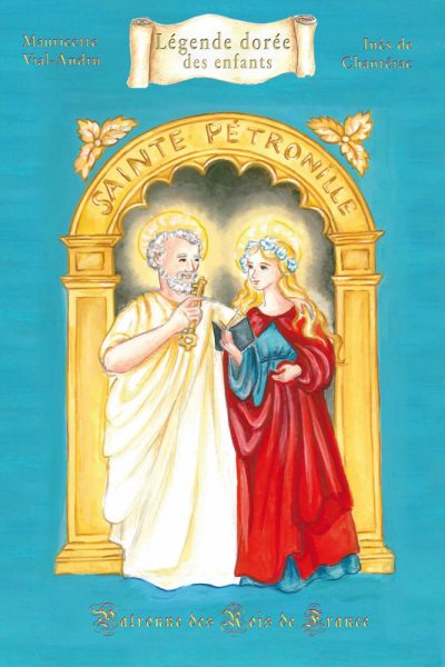 SAINTE PETRONILLE PATONNE DES BOIS DE FRANCE