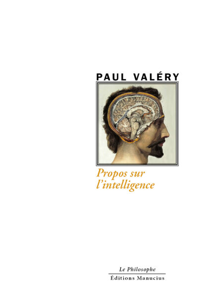 PROPOS SUR L'INTELLIGENCE