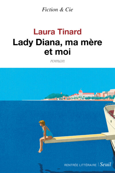 LADY DIANA, MA MERE ET MOI