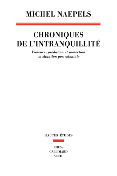 CHRONIQUES DE L INTRANQUILLITE