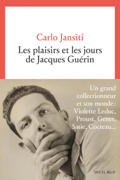 LES PLAISIRS ET LES JOURS DE JACQUES GUERIN