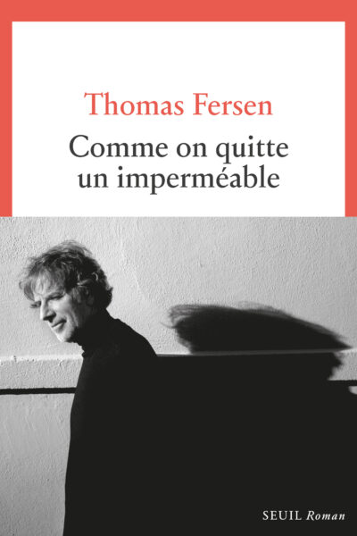 COMME ON QUITTE UN IMPERMEABLE