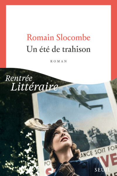 UN ETE DE TRAHISON