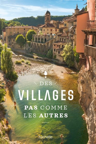 DES VILLAGES PAS COMME LES AUTRES