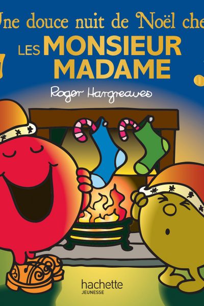 MONSIEUR MADAME NOUVELLE HISTOIRE DE NOEL