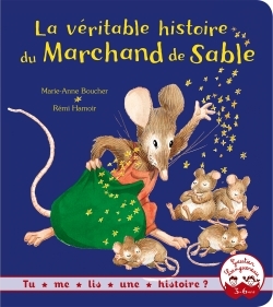 LA VERITABLE HISTOIRE DU MARCHAND DE SABLE