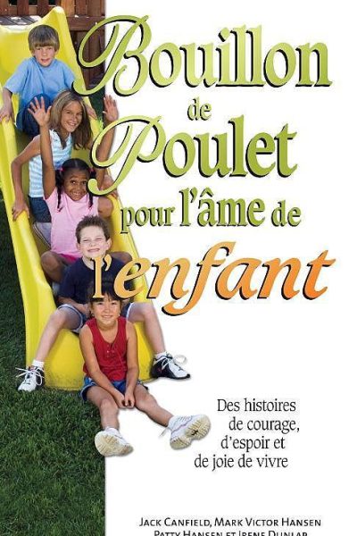 BOUILLON DE POULET POUR L'AME DE L'ENFANT - POCHE