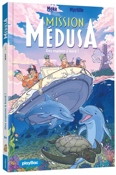 MISSION MEDUSA - ESPIONS A BORD ! T03