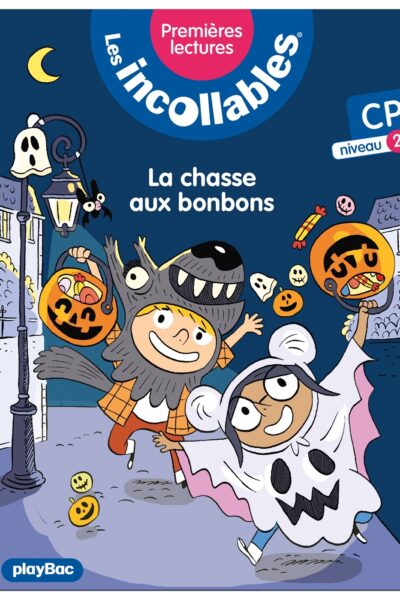 LES INCOLLABLES - PREMIERES LECTURES - T8 - DES BONBONS OU UN SORT ! - NIV. 2