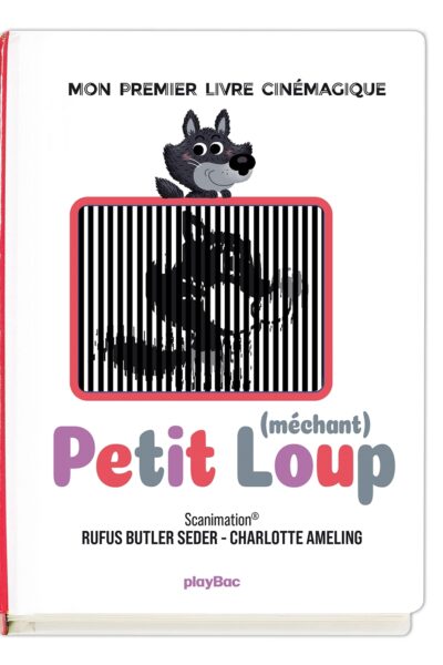 PETIT (MECHANT) LOUP - MON PREMIER LIVRE CINEMAGIQUE