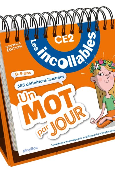 LES INCOLLABLES - UN MOT PAR JOUR - CE2 8/9 ANS - EDITION 2024