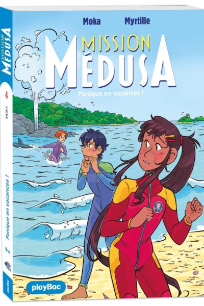 MISSION MEDUSA T04 PANIQUE EN VACANCES !