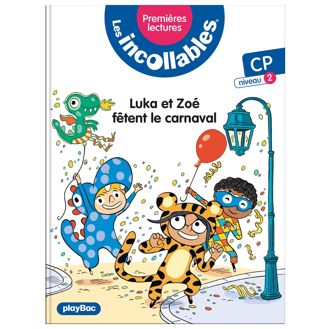 LES INCOLLABLES PREMIERES LECTURES LUKA ET ZOE FETENT LE CARNAVAL - TOME 17 - NIVEAU 2