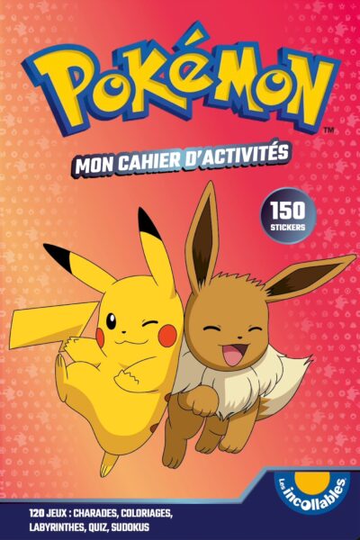 POKEMON - MON CAHIER D'ACTIVITES