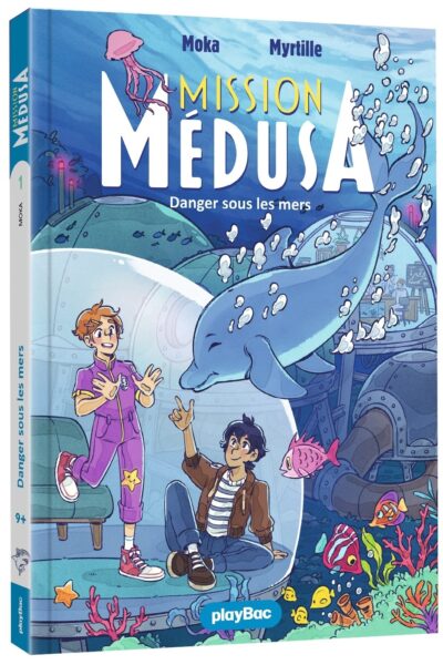 MISSION MEDUSA T01 DANGER SOUS LES MERS 9+