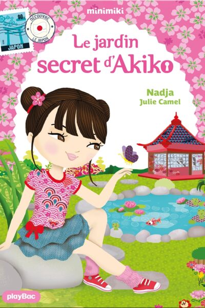 FICTION MINIMIKI - T01 - MINIMIKI - LE JARDIN SECRET D'AKIKO NOUVELLE EDITION