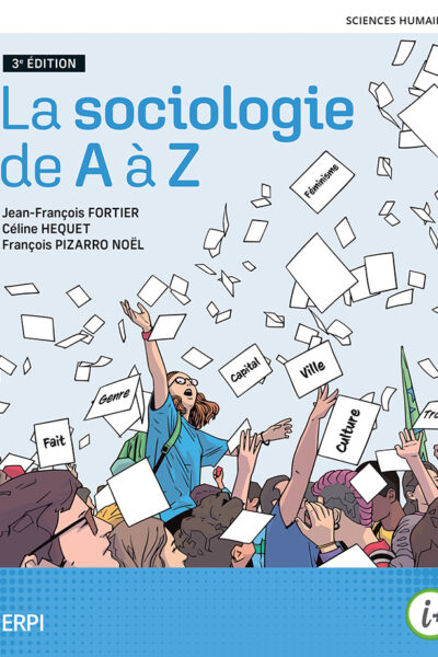 SOCIOLOGIE DE A A Z - 3E EDITION
