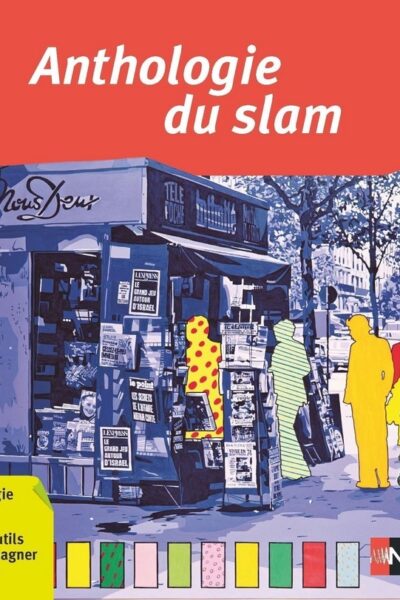 ANTHOLOGIE DU SLAM