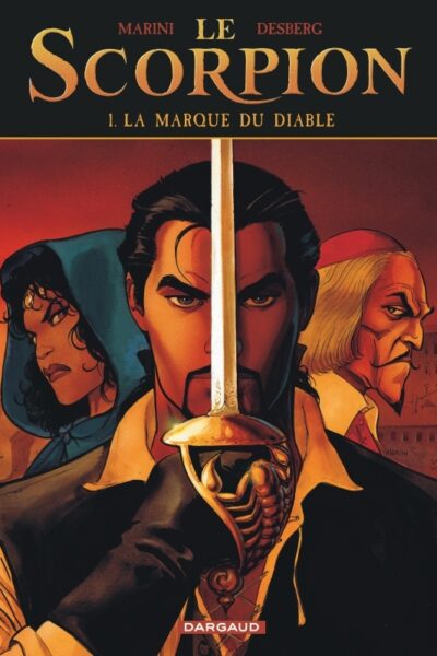 LE SCORPION - TOME 1 - LA MARQUE DU DIABLE  (NOUVELLE MAQUETTE)