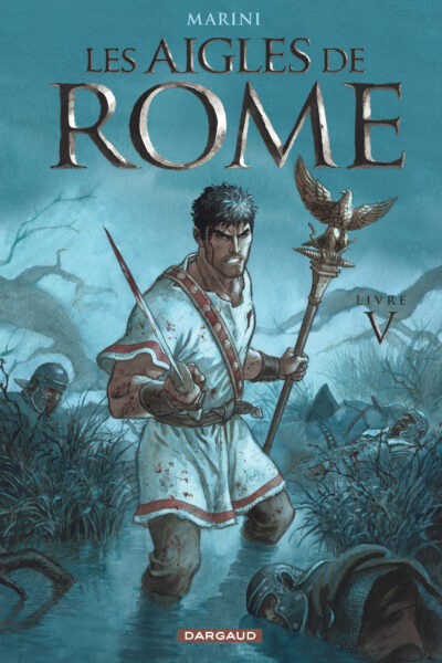 LES AIGLES DE ROME T05