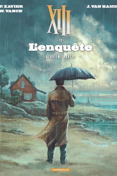 T13 XIII NOUVELLE COLLECTION  L'ENQUETE DEUXIEME PARTIE