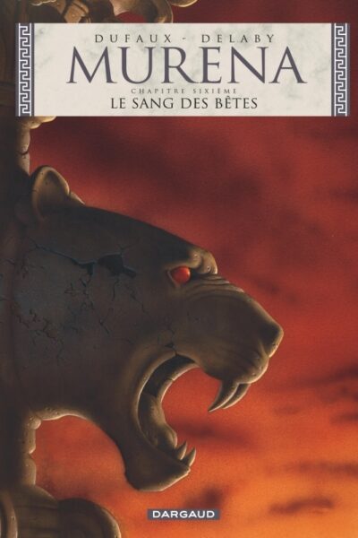 MURENA T06 LE SANG DES BÊTES