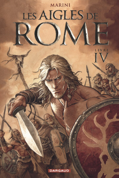 LES AIGLES DE ROME T4 LES AIGLES DE ROME LIVRE IV
