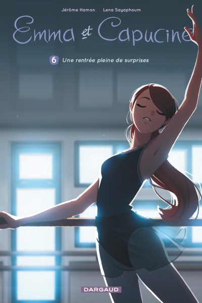 EMMA ET CAPUCINE - TOME 6 - UNE RENTREE PLEINE DE SURPRISES