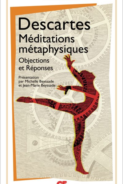 MEDITATIONS METAPHYSIQUES OBJECTIONS ET REPONSES