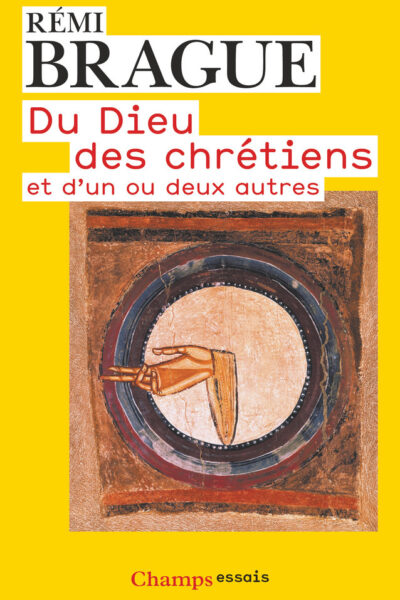 DU DIEU DES CHRETIENS ET D UN OU DEUX AUTRES