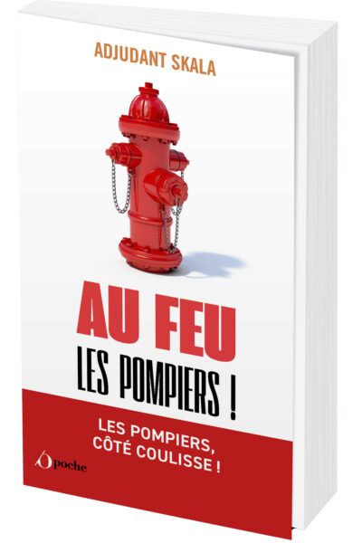 AU FEU LES POMPIERS ! - LES MEILLEURS ANECDOTES DES SOLDATS DU FEU !