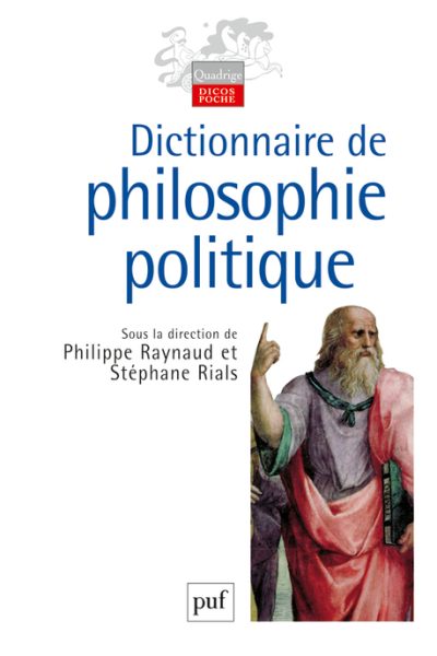 DICTIONNAIRE DE PHILOSOPHIE POLITIQUE