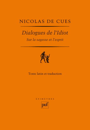 DIALOGUES DE L IDIOT  SUR LA SAGESSE ET L ESPRIT