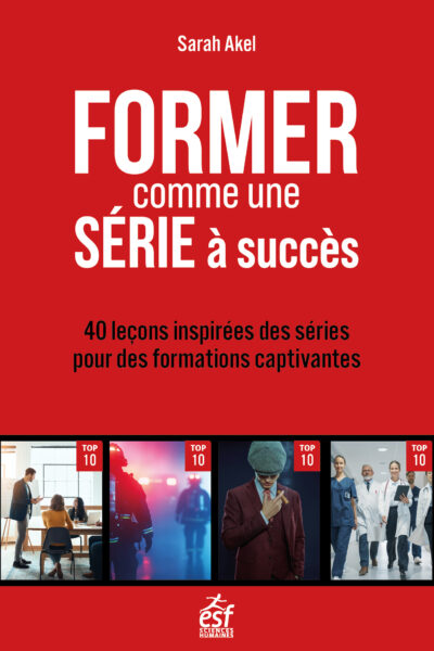 FORMER COMME UNE SERIE A SUCCES