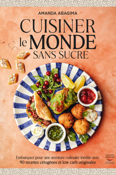 CUISINER LE MONDE SANS SUCRE