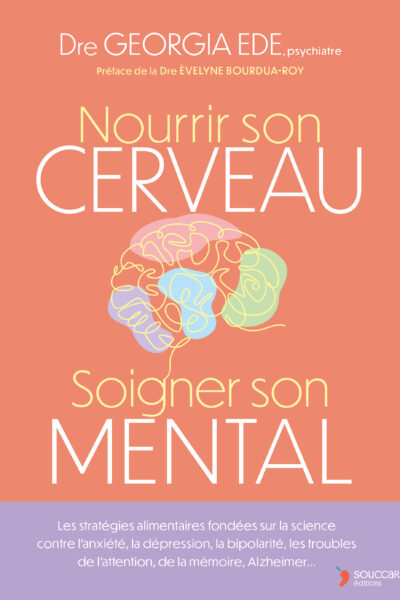 NOURRIR SON CERVEAU SOIGNER SON MENTAL