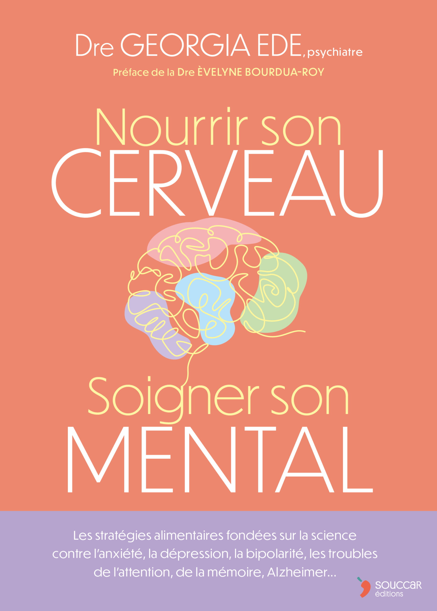NOURRIR SON CERVEAU SOIGNER SON MENTAL
