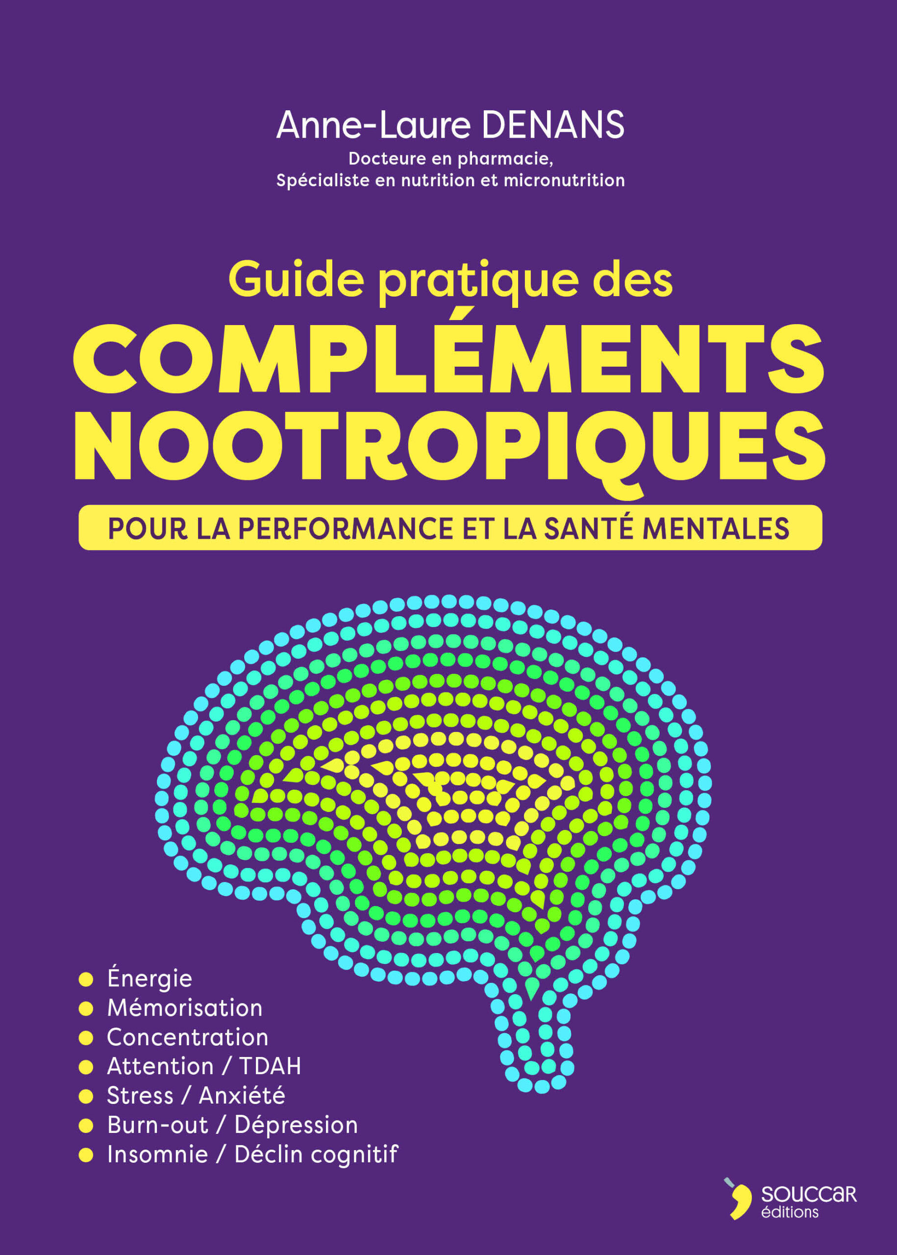 GUIDE PRATIQUE DES COMPLEMENTS NOOTROPIQUES