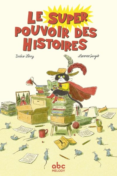 LE SUPER POUVOIR DES HISTOIRES