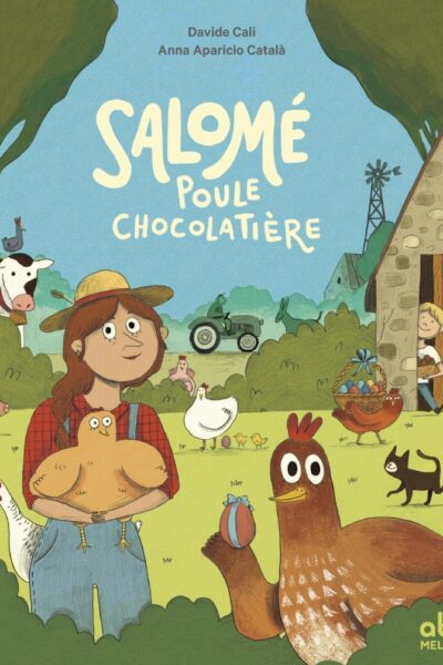 SALOME, POULE CHOCOLATIERE