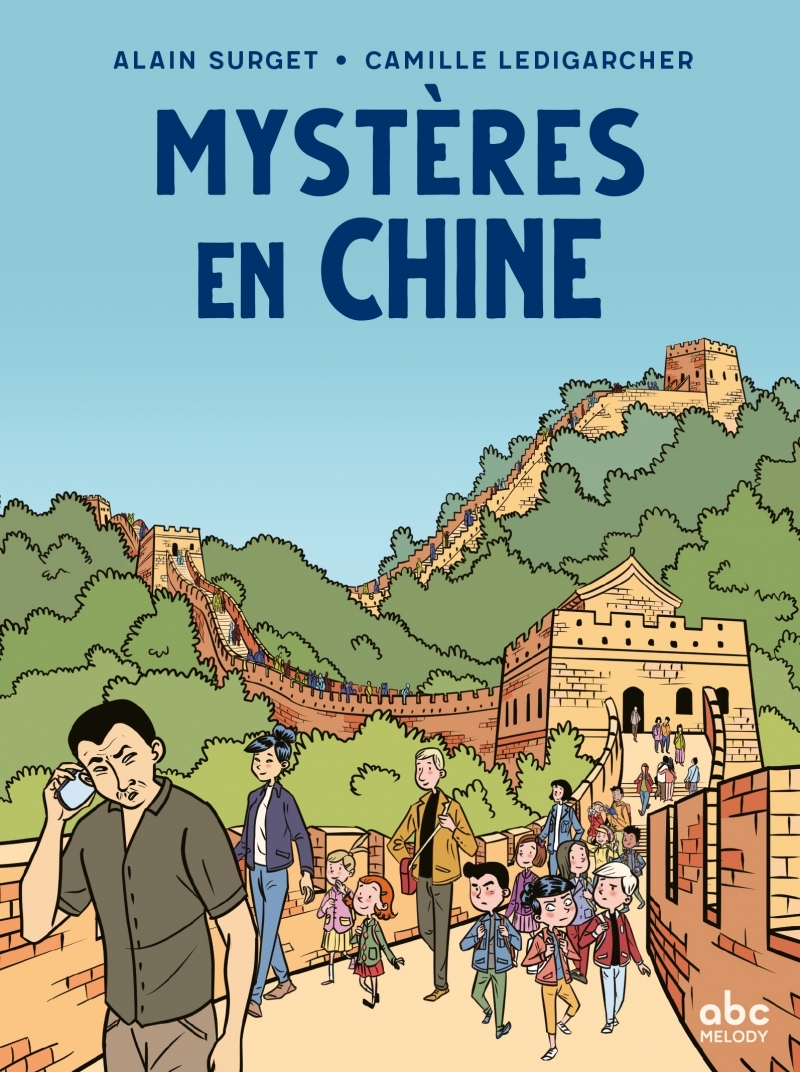 MYSTERES EN CHINE - MELOKIDS