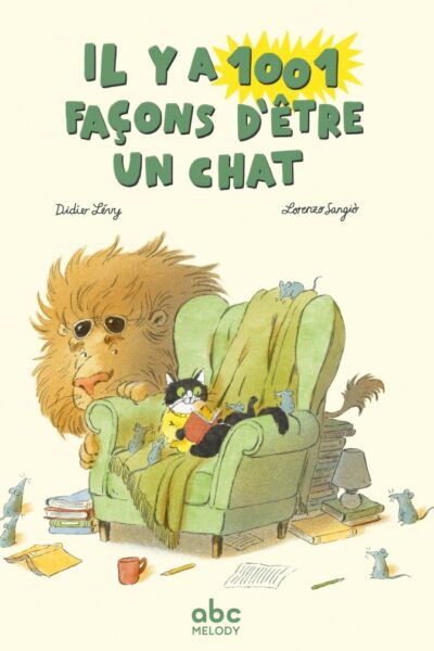 IL Y A 1001 FACONS D'ÊTRE UN CHAT