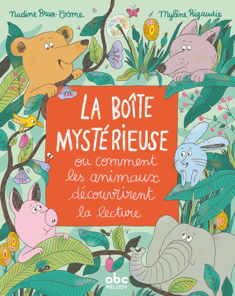LA BOÎTE MYSTERIEUSE - OU COMMENT LES ANIMAUX DECOUVRIRENT LA LECTURE