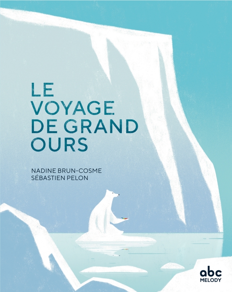 LE VOYAGE DE GRAND OURS