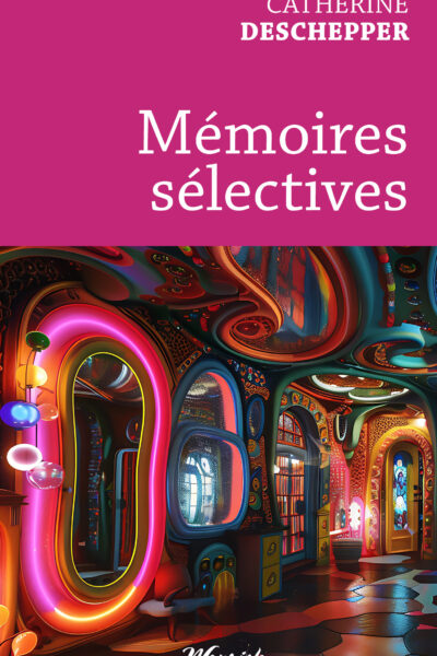 MEMOIRES SELECTIVES