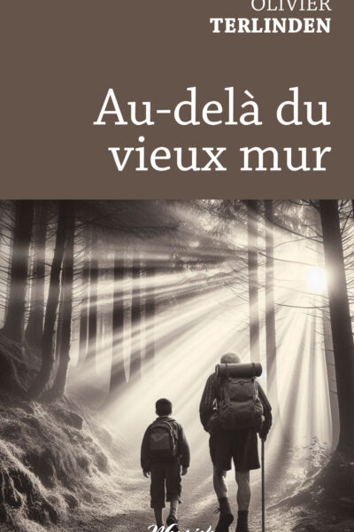 AU-DELA DU VIEUX MUR