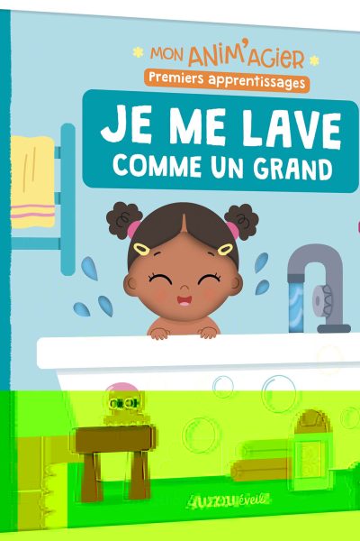 MON ANIM'AGIER JE ME LAVE COMME UN GRAND